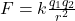  F = k \frac{q_1 q_2}{r^2} 